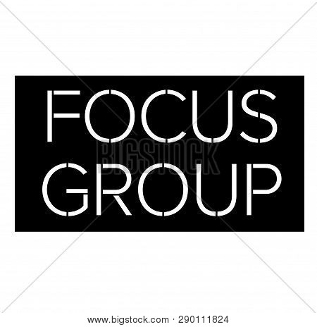 Focus Group Black Stamp On White Background . Label Sticker