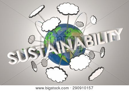 Sustainability Renewable Resources Earth 3d Illustration