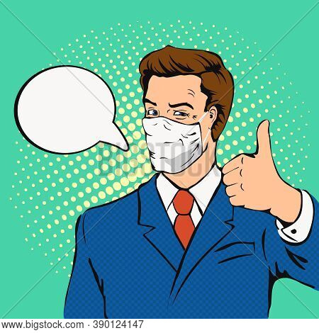 Businesman With Medical Mask And Showing Thumbs Up. Man Wearing Hygienic Facial Protection And Speec
