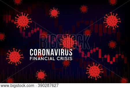 Vector Concept Illustration Of Impact Of Coronavirus On The Stock Exchange And Global Economy. Covid