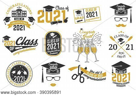 Set Of Vector Class Of 2021 Badges. Concept For Shirt, Print, Seal, Overlay Or Stamp, Greeting, Invi