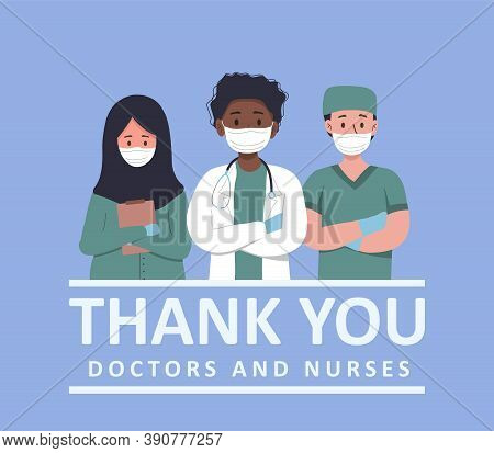 Thank You To The Doctors And Nurses For Their Help And Saved Lives. Set Of Portraits Of Male And Fem