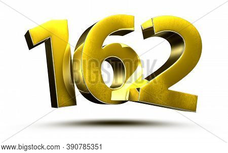 Number 162 Gold.3D Illustration On White Background With Clipping Path.