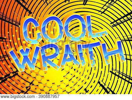 Cool Wraith Comic Book Style Cartoon Words On Abstract Colorful Comics Background.