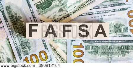 Wooden Cubes With The Abbreviation Free Application For Federal Student Aid Fafsa.business