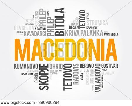 List Of Cities And Towns In The Republic Of Macedonia, Word Cloud Collage, Business And Travel Conce