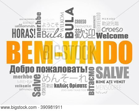 Bem-vindo (welcome In Portuguese) Word Cloud In Different Languages