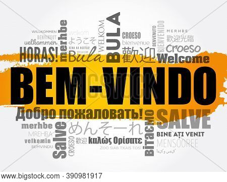 Bem-vindo (welcome In Portuguese) Word Cloud In Different Languages