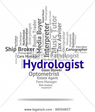 Hydrologist Job Indicates Recruitment Words And Study
