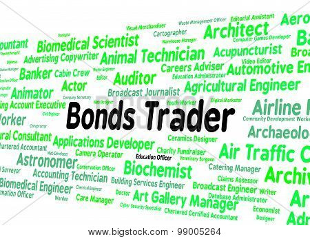 Bonds Trader Represents Security Position And Buyer
