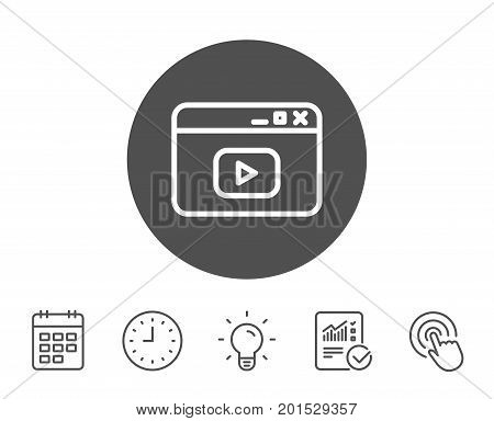 Browser Window line icon. Video content sign. Internet page symbol. Report, Clock and Calendar line signs. Light bulb and Click icons. Editable stroke. Vector