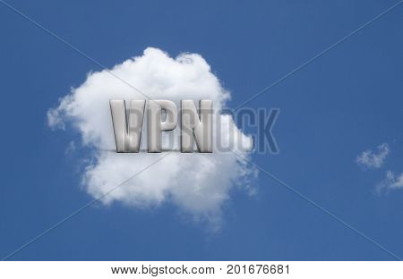 VPN text on a cloud -- computer security concept