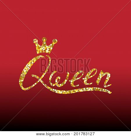 Modern gold brush inscription Qween with crown isolated on red background