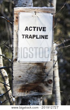 An Active Trapline Sign in the Forest.