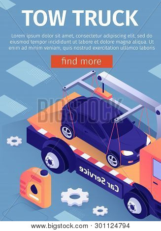 Poster For Advertising Tow Truck Car Assistance Service. Mobile Application For Online Workshop, Aut