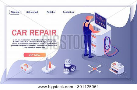 Landing Page For Car Repair Shop And Diagnostic Service. Vector Isometric 3d Illustration With Maste