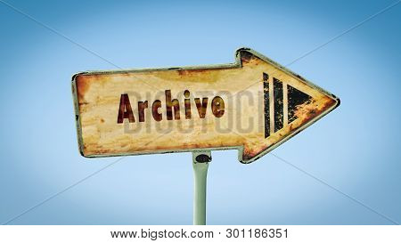 Street Sign The Direction Way To Archive