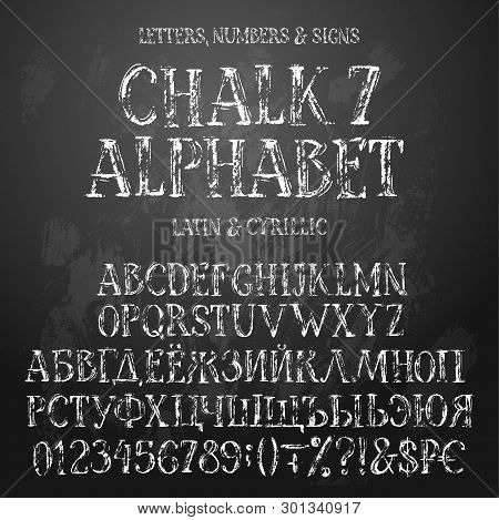 Chalk Alphabets Cyrillic Russian And Latin, Uppercase Letters, Numbers And Symbold. Big Design Set