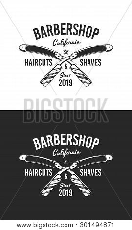 Barber Shop Sign, Label. Black And White. Barber Shop Logo With Barbershop Razor. Vintage Poster. Re