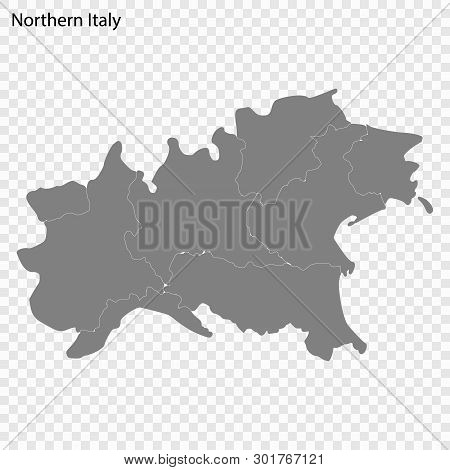 High Quality Map Of Northern Italy Is A Region Of Italy, With Borders Of The Districts