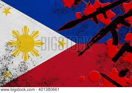 Philippines Flag And Various Weapons In Red Blood. Concept For Terror Attack Or Military Operations 