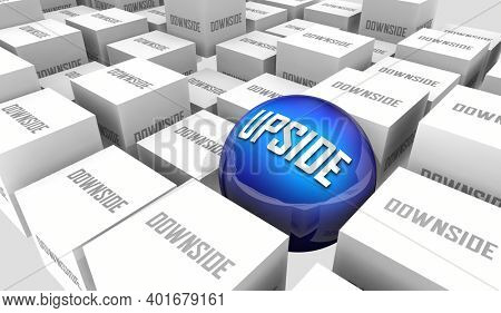 Upside Potential Vs Downside Risk Compare Opportunity 3d Illustration