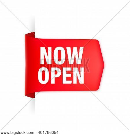 Vector Now Open Red Banner. Label With Text In Flat Style. Vector Illustration.