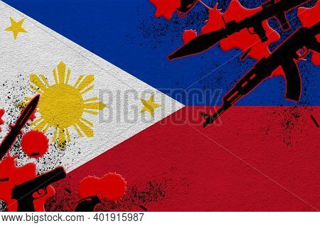 Philippines Flag And Various Weapons In Red Blood. Concept For Terror Attack And Military Operations