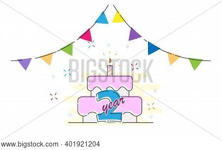 2 Year. Cake With A Candle And Colored Flags For Congratulations On A Birthday, Holiday, Wedding Or 