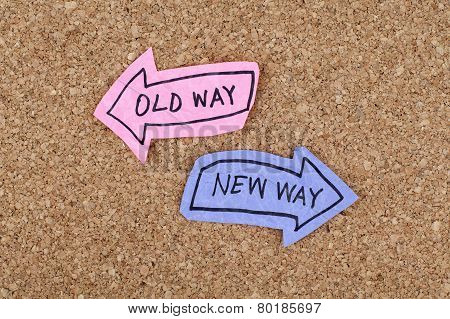 Old Way or New Way