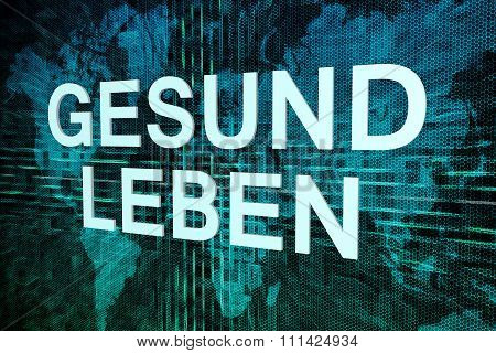 Gesund Leben