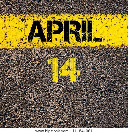 14 April Calendar Day Over Road Marking Yellow Paint Line