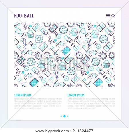 Football concept with thin line icons: player, whistle, soccer, goal, strategy, stopwatch, football boots, score. Vector illustration for banner, print media, web page.