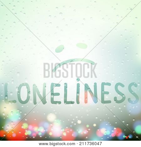 Raindrops on the window. Word loneliness is written a finger on the wet glass. Stock vector illustration.