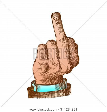 Outrageous And Contempt Fuck You Gesture . Male Aggressive Gesture Hand Middle Finger Up Showing Sig