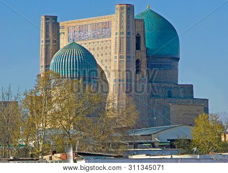 The Blue Domes Of The Bibi Honum Complex. The Portal And The Dome Of The Main Building.