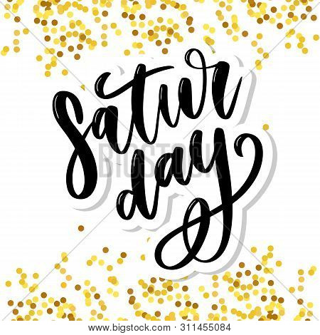 Saturday Logo Template Vector Lettering Calligraphy Text