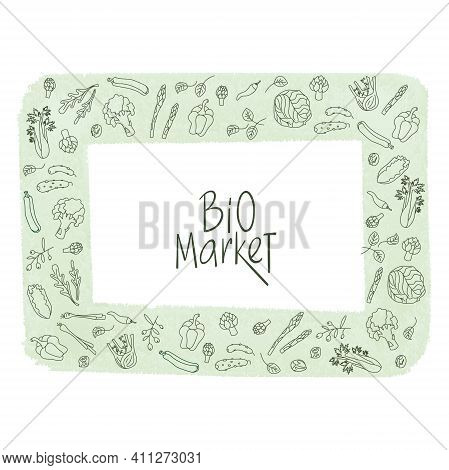 Bio Market Sign With Green Outline Vegetables Frame. Handwritten Lettering Fresh Font. Vector Stock 