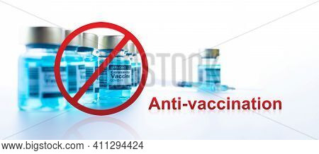 Anti Vaccination. Red Forbidden Sign With Medical Syringe, Needle For Protection Flu Virus And Coron