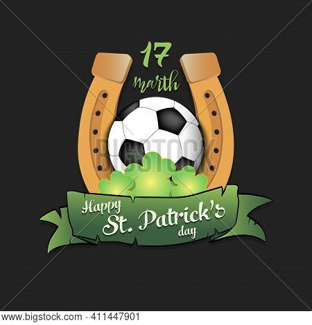 Happy St. Patricks Day And Soccer Ball