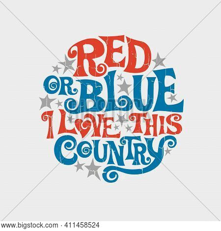 Patriotic Typography Designed To Promote Unity And Fight Divisiveness In The United States Hand Lett