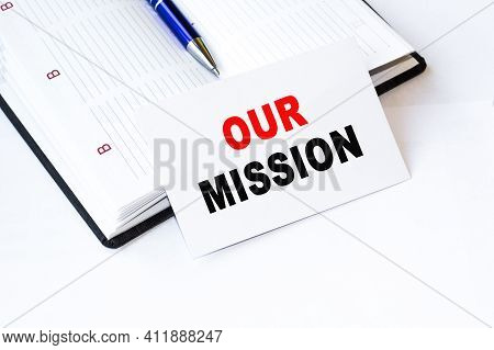 Our Mission. Office Workplace With Supplies And Reports. You Can Use In Business, Marketing And Othe