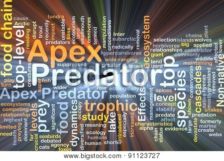 Background concept wordcloud illustration of apex predator glowing light