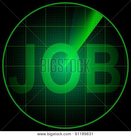 Radar Screen With The Word Job
