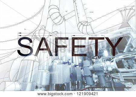 Word Safety Over Blueprint Drawing Combined With Picture Of Equpment