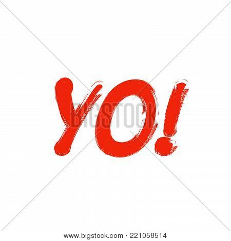 Yo word sign. Exclamation point. Red black text on white background