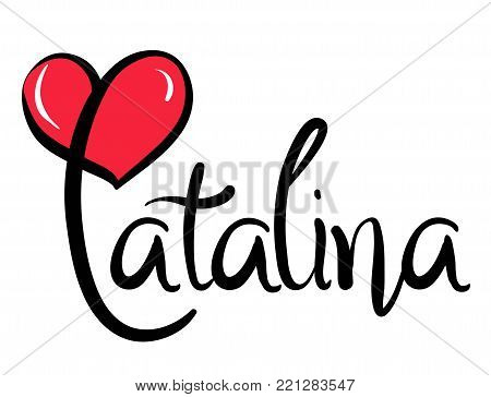 I Love Catalina - Vector Graphic Illustration