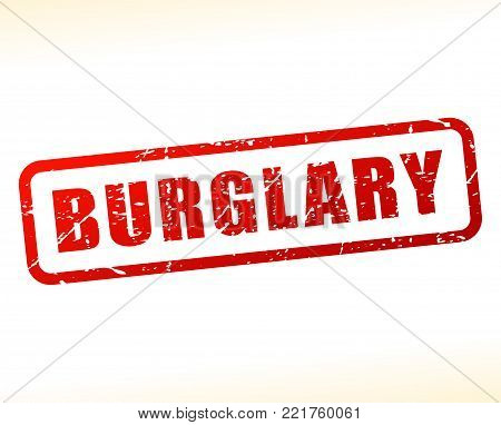 Illustration of burglary red text stamp concept