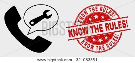Vector Phone Service Message Pictogram And Know The Rules Exclamation Stamp. Red Round Grunge Seal S