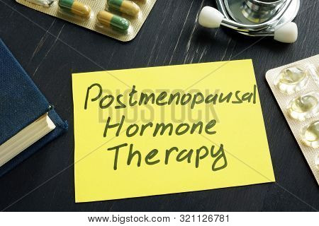 Postmenopausal Hormone Therapy Pht, Pmht Sign On A Page.